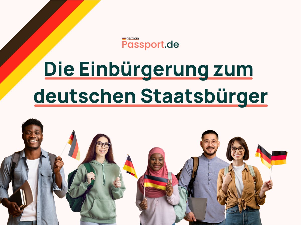 Blogbeitrag Die Einbürgerung zum deutschen Staatsbürger www.german-passport.de